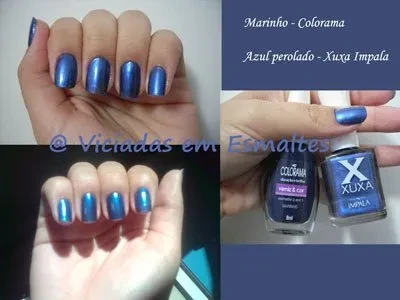 Marinho Colorama + Azul Perolado Xuxa Unhas e Esmaltes