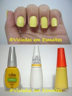 Misturinha Amarelo Pastel * Esmaltes Colorama e Impala