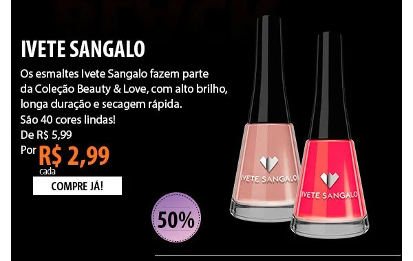 Esmaltes Ivete Sangalo
